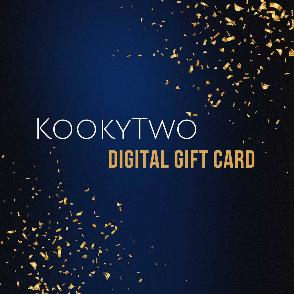 Kookytwo digital gift card with gold confetti on a dark blue background